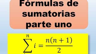 Sumatorias con muchas iteraciones  Formulas de sumatoria parte 1 [upl. by Vita]