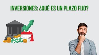 👉 INVERSIONES ¿Qué es un plazo fijo 💲💲💸 [upl. by Eirrok]