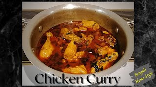 Chicken Curry  Bengali Home Style  Bangladeshi Home Style Chicken Curry [upl. by Carder]