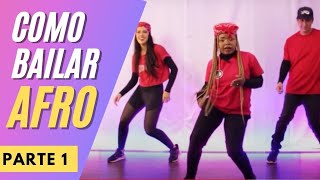 Tutorial Pasos de AFRO DANCE  5 pasos para bailar afro PARTE 1  2021 [upl. by Genie]