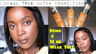 Loreal True Match Foundation Demo amp 12 Hr Wear Test 28 shades WOC Friendly [upl. by Marijane]