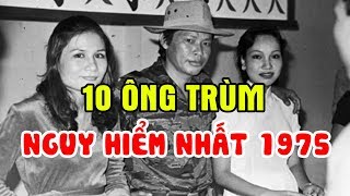 Số Phận Của 10 Ông Trùm Giang Hồ Khét Tiếng Tiếng Nhất Lịch Sử Việt Nam Những Năm 75 [upl. by Naget]