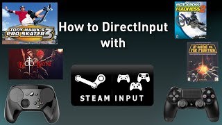 How to Play DirectInput Games with Steam Input [upl. by Analaf]