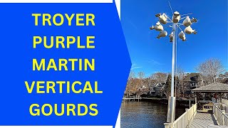 Purple Martin Gourds Troyer w Pole and Critter Guard [upl. by Sandeep689]