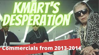 Kmart Desperation Creativity and Controversy  7 Memorable Commercials from 2013 to 2014 [upl. by Hermia844]