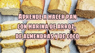 Aprende a hacer pan con harina de arroz de almendras y de coco [upl. by Acimehs631]