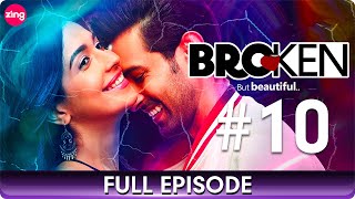 Broken But Beautiful  Season 2  Romantic Thriller  Ep 10  Vikrant Massey Anuja Joshi  Zing [upl. by Yardna232]