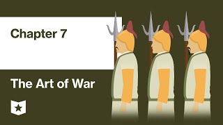 The Art of War by Sun Tzu  Chapter 7 Maneuver [upl. by Mihar]