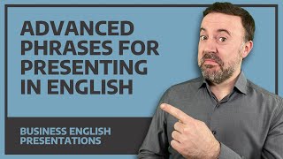 Advanced Phrases For Presenting In English [upl. by Ravaj727]