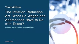 The Inflation Reduction Act What Do Wages and Apprentices Have to Do with Taxes [upl. by Nitsur]