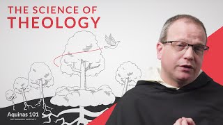 The Science of Theology Aquinas 101 [upl. by Fevre]