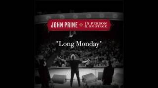 John Prine  quotLong Mondayquot Live [upl. by Amlet]