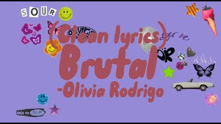 Brutal Olivia Rodrigo clean lyrics [upl. by Rorie341]