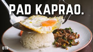 Pad Kaprao The Story Behind Thailands Real National Dish [upl. by Nowujalo848]