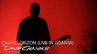 David Gilmour  Castellorizon Live In Gdańsk [upl. by Rafat867]