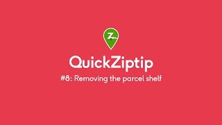 QuickZiptip 8  Removing the parcel shelf [upl. by Abihsat941]