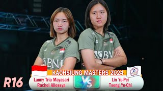 Lanny Tria MayasariRachel Allessya vs Lin YuPeiTseng YuChi  R16 Kaohsiung Masters 2024 [upl. by Lambart503]