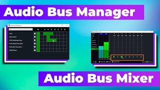 Audio Bus Manager and Bus Mixer Easily route and mix your vMix audio buses [upl. by Magnien]