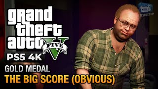 GTA 5 PS5  Mission 84  The Big Score Obvious Approach Gold Medal Guide  4K 60fps [upl. by Kral]