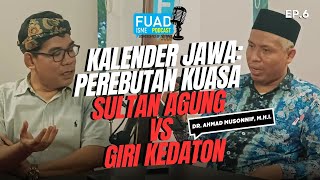 Kalender Jawa Perebutan Kuasa Sultan Agung VS Giri Kedaton  Intellectual Treasure 6 [upl. by Akaya]