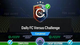 Daily FC Versus Challenge SBC Completed  Cheap Solution amp Tips  FC 24 [upl. by Brechtel126]