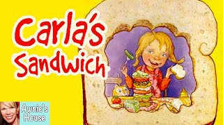 🥪 Kids Book Read Aloud CARLAS SANDWICH by Debbie Herman and Sheila Bailey [upl. by Ilatfan]