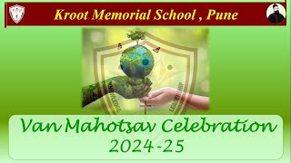 Van Mahotsav Celebration 202425 at Kroot Memorial School Pune [upl. by Annaili]