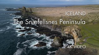 The Snæfellsnes Peninsula  Iceland in 4K  No Commentary [upl. by Rianna]