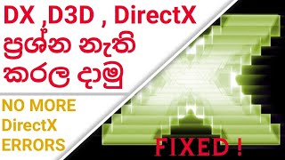 How to Fix DirectX Error When You Run a Game on Windows  Fix All DirectX Errors in Sinhala GAMENOX [upl. by Gnil]