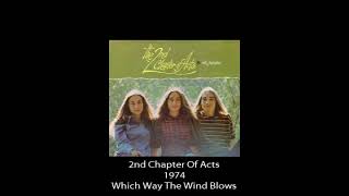 2nd Chapter of Acts  1974  Which Way The Wind Blows [upl. by Gnay]