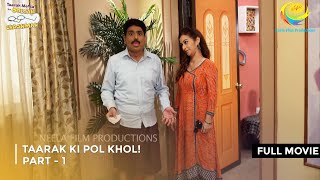 Taarak Ki Pol Khol I FULL MOVIE  Part 1  Taarak Mehta Ka Ooltah Chashmah Ep 3225 to 3228 [upl. by Howzell]