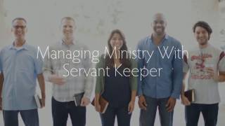 Servant Keeper 8  manage and grow your ministry [upl. by Werby]