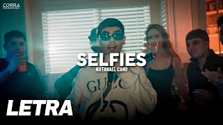 Selfies ✘ Natanael Cano  LETRA  LYRICS [upl. by Portuna]