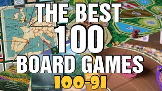 Top 100 Board Games of All Time 100 to 91 [upl. by Kacerek178]