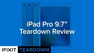 iPad Pro 97quot Teardown Review [upl. by Drahnreb]