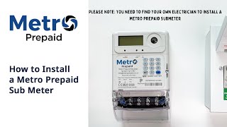 How to Install a Metro Prepaid Sub Meter [upl. by Eidda]