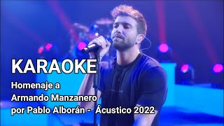 Pablo Alborán  Contigo aprendí  Karaoke Acústico 2022 [upl. by Rhodes851]