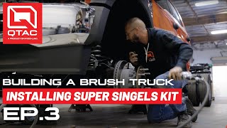 Installing SUPER SINGLES KIT on a Wildland Fire Truck  Building a Brush Truck EP3 [upl. by Wincer]