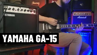 YAMAHA GA15  Amp Test [upl. by Edwine734]