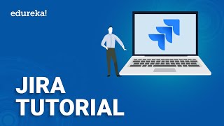 Jira Tutorial for Beginners  Jira Tool  Jira Training  Edureka [upl. by Iaw]