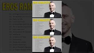 Eros Ramazzotti Greatest Hits 2024 Eros Ramazzotti Best Songs  The best of Eros Ramazzotti [upl. by Norrat945]