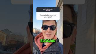 Como elogiar o boss 🇺🇸🙏🏻 eua estadosunidos ingles inglês jeanconzatti [upl. by Aneehta]