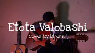 Etota Bhalobashi  Recall  Cover by Bhanu [upl. by Verity654]