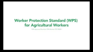 Worker Protection Standard WPS for Agricultural Workers [upl. by Ezmeralda]