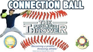 The Prolific Thrower  Connection Ball [upl. by Asilrahc]