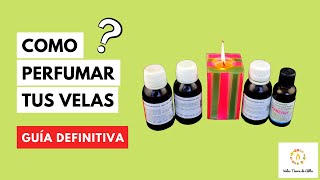 ¿Cómo PERFUMAR TUS VELAS Guía Esencias Aromáticas [upl. by Manolo374]