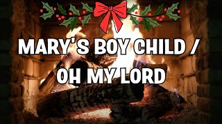 Boney M  Marys Boy Child  Oh My Lord Fireplace Video  Christmas Songs [upl. by Townshend]