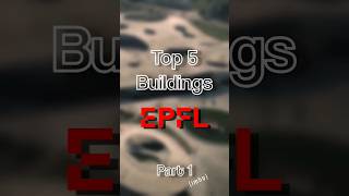 EPFL Campus Buildings Part 1 [upl. by Warford]