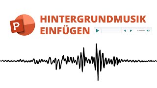 Hintergrundmusik in PowerPoint einfügen  So EINFACH geht´s [upl. by Terryn]