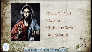 Mass of Christ The Saviour  Glory To God  Dan Schutte  hymn liturgy choir lyrics [upl. by Nurav843]